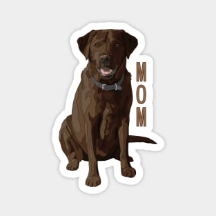 Lab Mom Chocolate Labrador Retriever Dog Lover Magnet