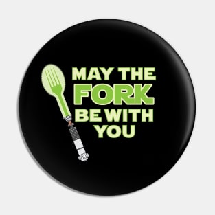 May the Fork Be With You Pin