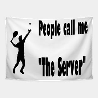 People call me "The Server" Tapestry