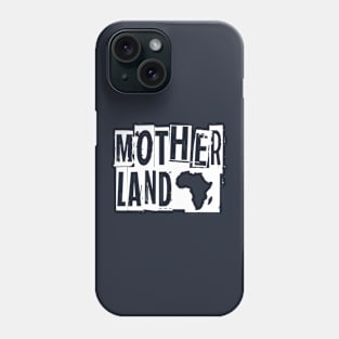 The Mother Land Phone Case