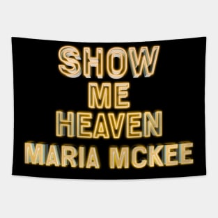 Show Me Heaven Tapestry