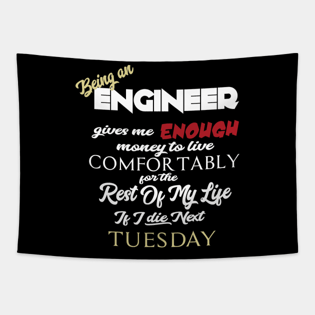 Being an engineer Tapestry by AshStore
