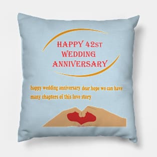 happy 42st wedding anniversary Pillow