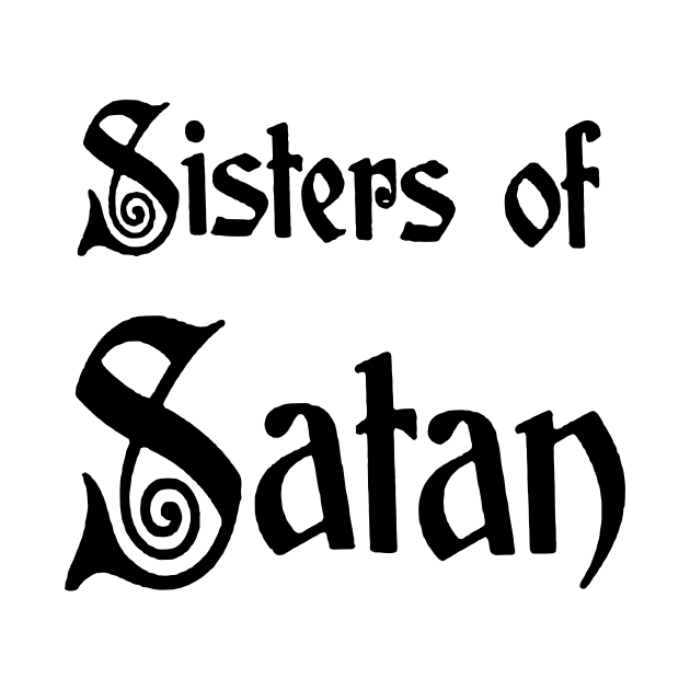 Sisters Of Satan by TheCosmicTradingPost