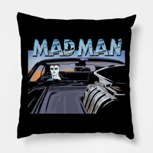 MAD MAN! Pillow