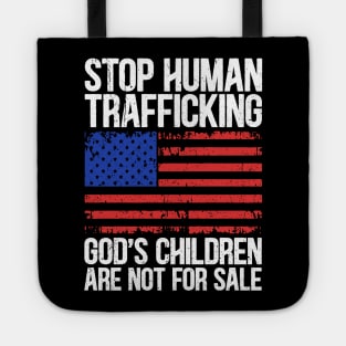 Stop Human Trafficking, God's Children Are Not For Sale Tote