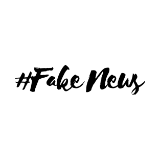 #fake news T-Shirt