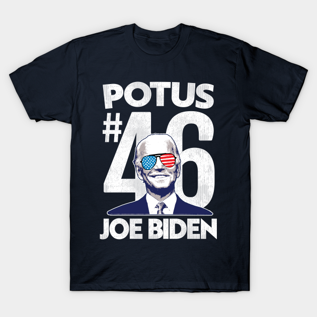 Discover POTUS 46 Joe Biden - President Joe Biden - T-Shirt