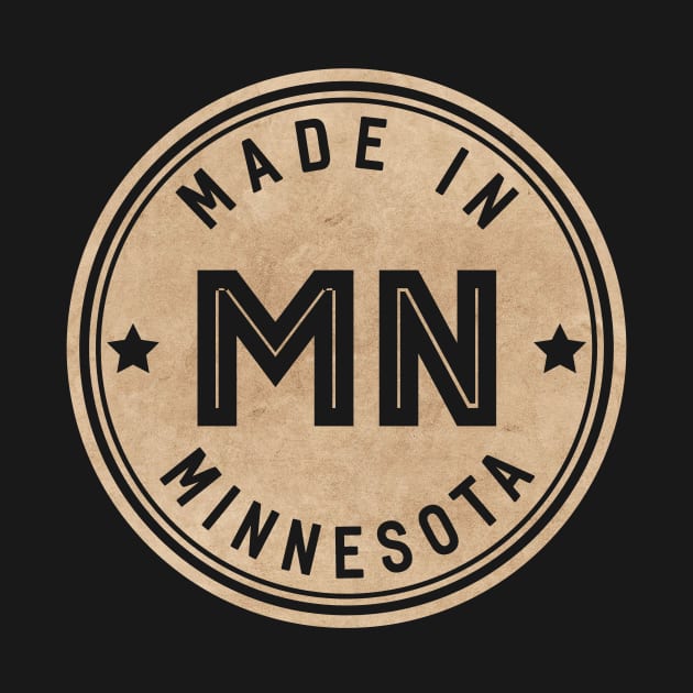 Made In Minnesota MN State USA by Pixel On Fire