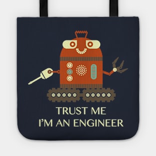 Trust me I am an Engineer Tote