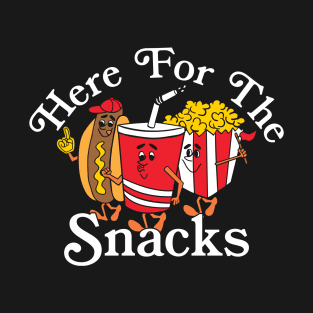 Here For The Snacks T-Shirt