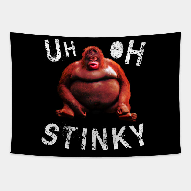 Uh Oh Stinky Le Monke Funny Dank Meme Uh Oh Stinky Gobelin Teepublic Pl
