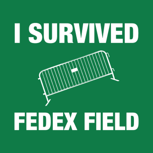 I Survived FedEx Field T-Shirt