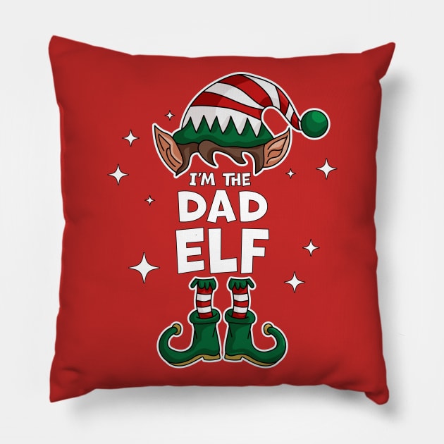 I'm The Dad Elf - Funny Christmas Matching Family Group Xmas Pillow by OrangeMonkeyArt