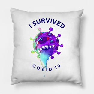 I SURVIVED COVID 19 Pillow