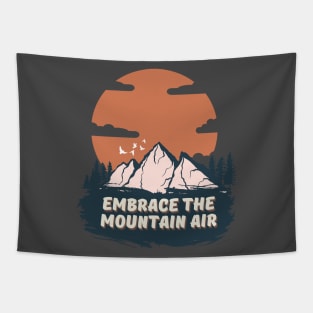 Embrace The Mountain Air Tapestry