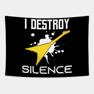 I Destroy Silence - Funny Saying Gift Ideas For Electric Guitar Lovers Birthday gift Tapestry