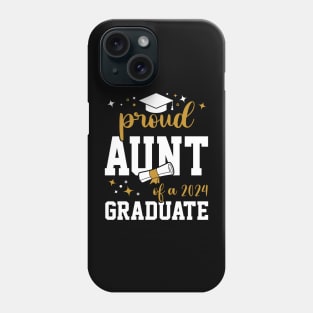 Proud Aunt of a Graduate, Class of 2024, Graduation Phone Case