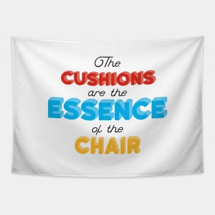 The one with the cushions Tapestry