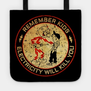 Electricity Will Kill You Vintage Tote