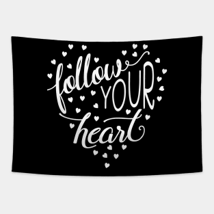 Follow Your Heart Tapestry