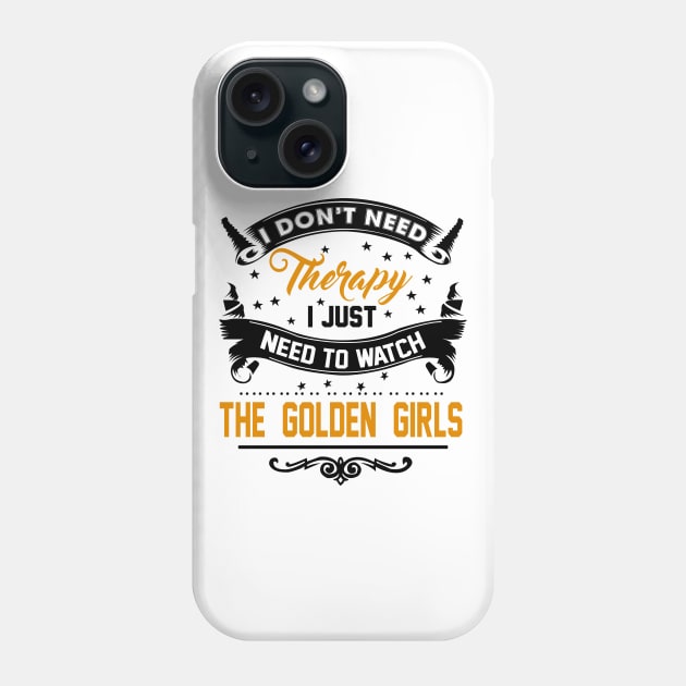 Watch Golden Girls Phone Case by KsuAnn