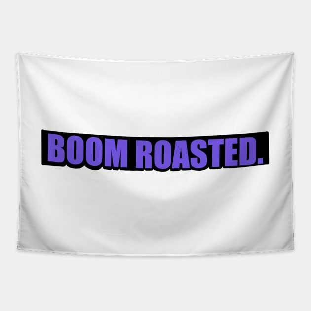 The Office Micheal Scott Boom Roasted Quote Tapestry by JadesCanvas