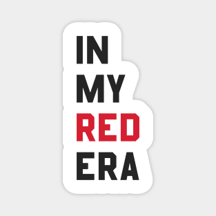 In My Red Era Magnet