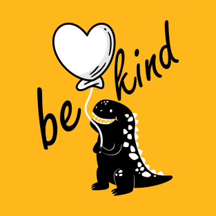 be kind dinosaur shirt T-Shirt