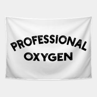 professional oxygen Tapestry