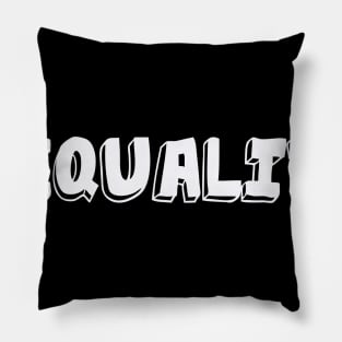 equality 2020 normalize equality Pillow