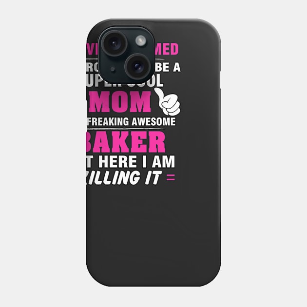 BAKER Mom  – Super Cool Mom Of Freaking Awesome BAKER Phone Case by rhettreginald