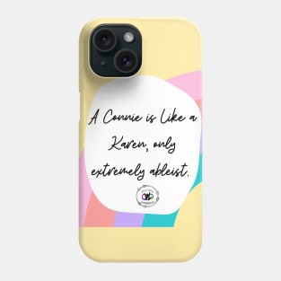 Don't Be a Connie Phone Case