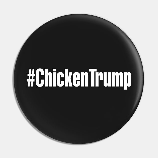 Chicken Trump Pin by fishbiscuit