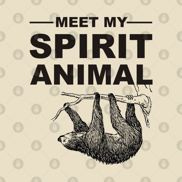 Meet my spirit animal - Sloth black by EDDArt