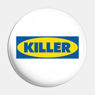 Funny Parody Killer Aesthetics Streetwear Ikea Meme Pin