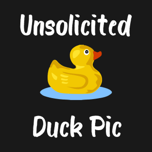 Unsolicited Duck Pic T-Shirt