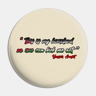 Palestine's ex president quote Pin