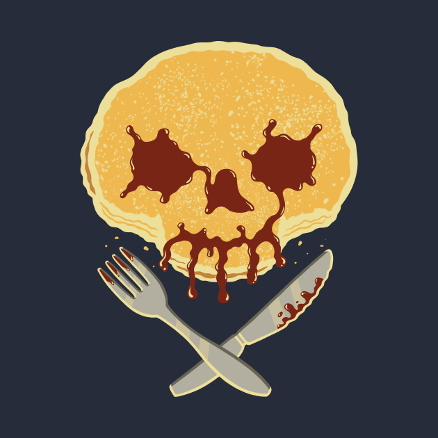 Pancakes or Die by Nowlipie