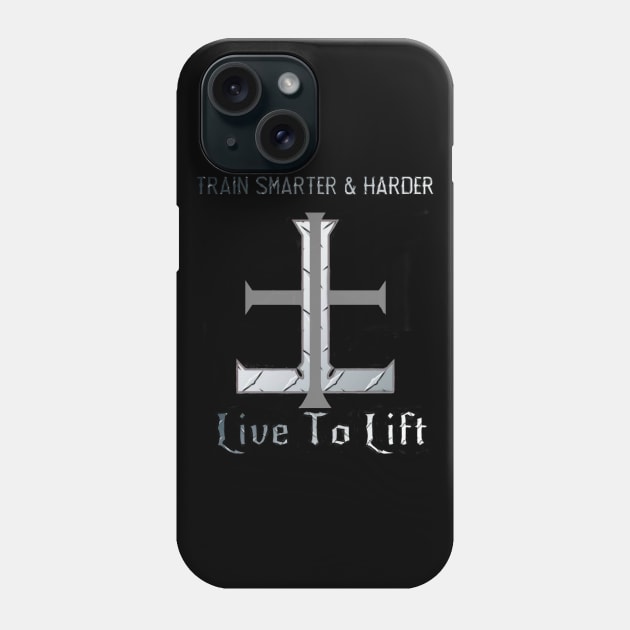 Smarter & Harder Phone Case by Live To Lift