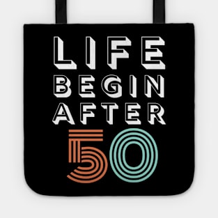 Life Begin After 50 Funny Birthday 50 Gift Tote