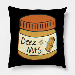 Deez Nuts In A Jar Pillow