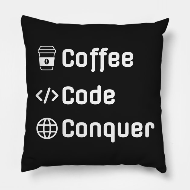 Funny web developer - Coffee Code Conquer Pillow by LittleAna