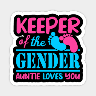 Keeper Of The Gender Auntie Loves You Magnet