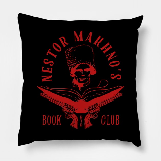 Nestor Makhno's Book Club - Red Version Pillow by Behind The Bastards