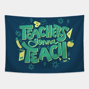 Teachers Gonna Teach // Cute Teacher Appreciation Doodle Tapestry