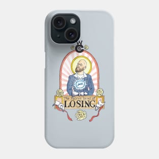 Patron Saint of Losing Phone Case