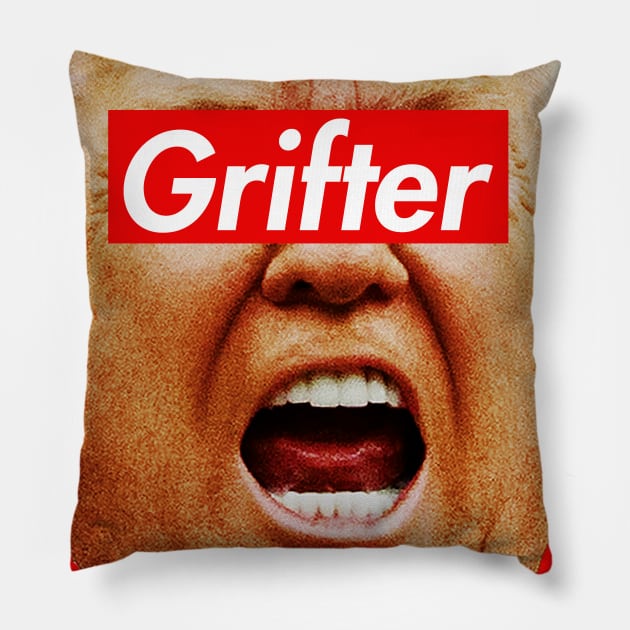 Trump Grifter Pillow by Tainted