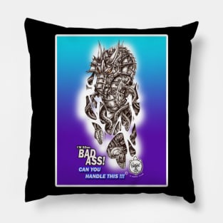 I'M SO BAD ASS 3 Pillow