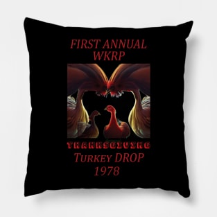 First annual wkrp thanksgiving day turkey drop 1978 Pillow